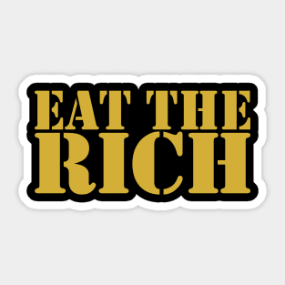 Eat The Rich, Gold Sticker